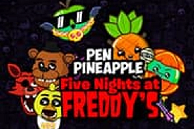 Pen Pineapple Cinco Noites com o Freddy