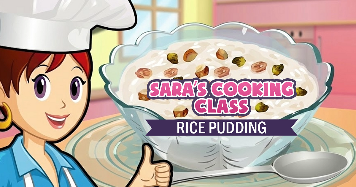 Math Games Rice Sara's Cooking Class: Rice Pudding - Jogo Gratuito Online | FunnyGames