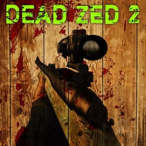 dead zed 2 hacked all guns unblocked