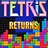 Tetris Returns