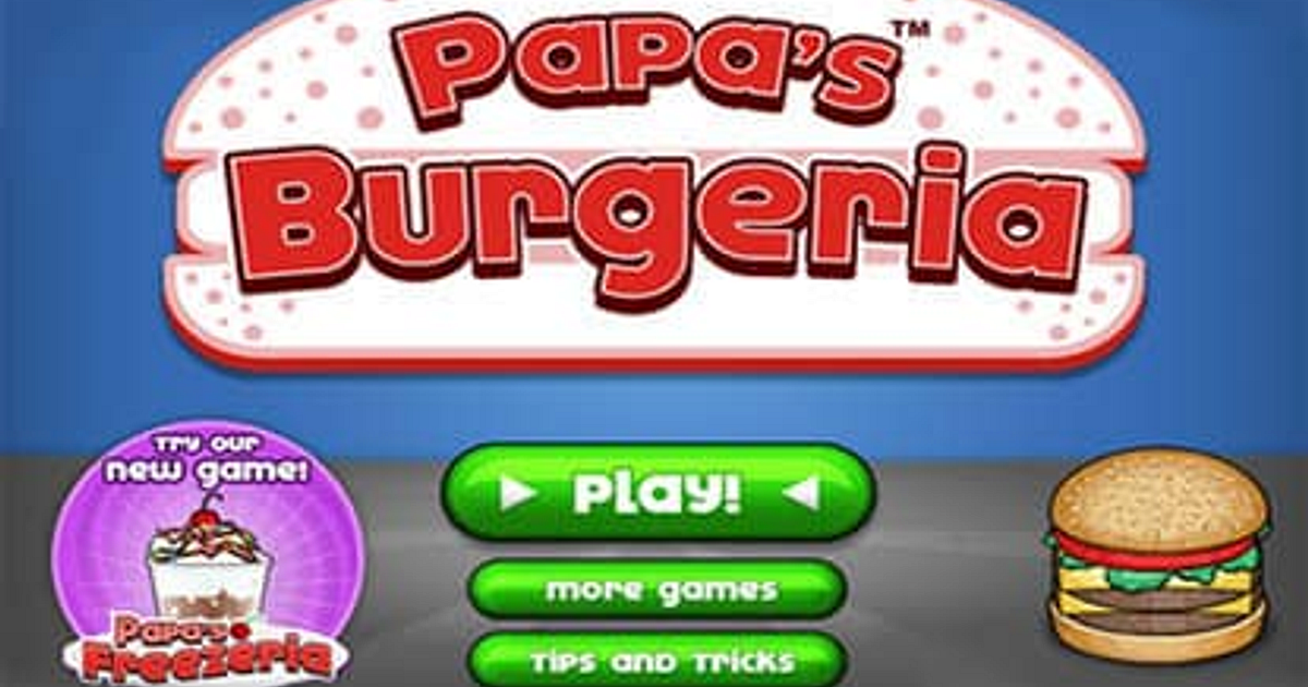 Papa's Burgeria - Joga em Game Karma