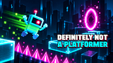 Definitely Not a Platformer