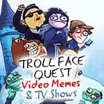 Jornada do Trollface: Videos de Memes e Shows de TV